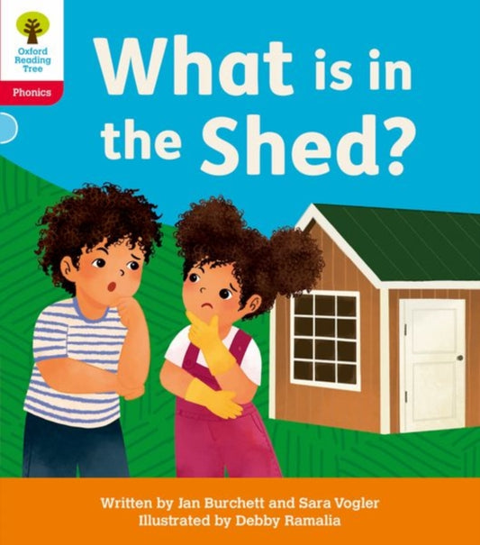 Book cover of: Oxford Reading Tree: Floppy's Phonics Decoding Practice: Oxford Level 4: What is in the Shed?. By: Jan Burchett