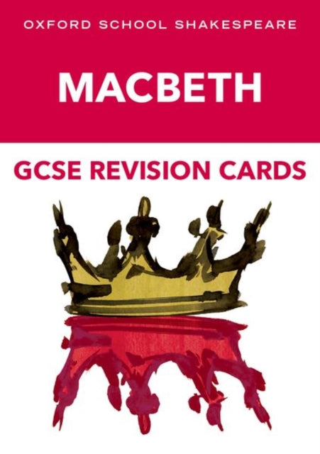 Book cover of: Oxford School Shakespeare GCSE Macbeth Revision Cards. By: Graham Elsdon