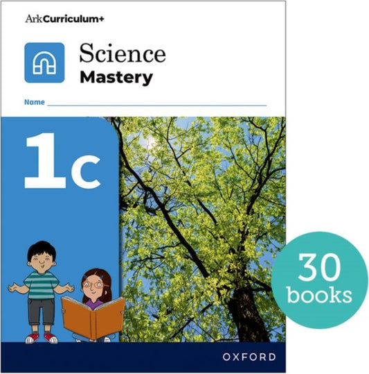 Book cover of: Science Mastery: Science Mastery Pupil Workbook 1c Pack of 30. By: Oxford Editor