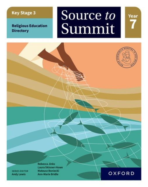 Key Stage 3 Religious Education Directory: Source to Summit Year 7 Student Book 9781382036320 Andy Lewis