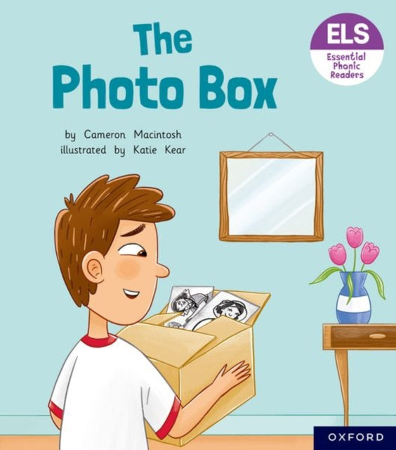 Book cover of: Essential Letters and Sounds: Essential Phonic Readers: Oxford Reading Level 6: The Photo Box. By: Cameron Macintosh