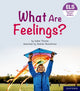 Book cover of: Essential Letters and Sounds: Essential Phonic Readers: Oxford Reading Level 5: What Are Feelings?. By: Isabel Thomas
