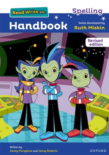 Book cover of: Read Write Inc. Spelling: Teacher Handbook Revised Edition (2023). By: Jenny Roberts