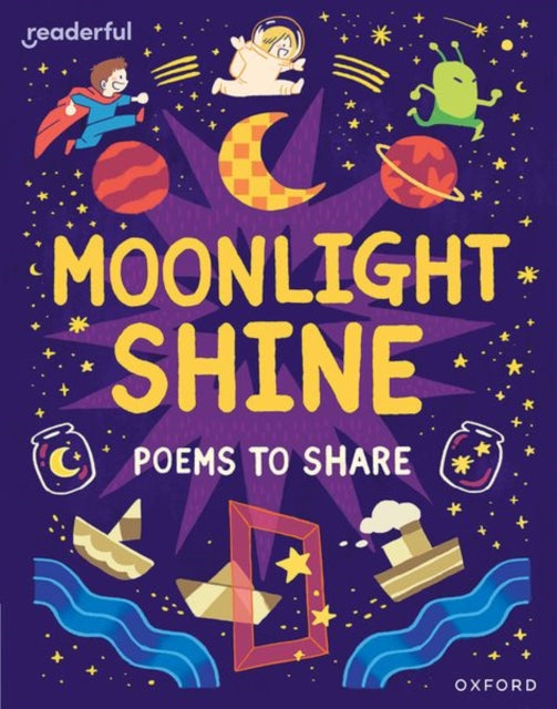 Book cover of: Readerful Books for Sharing: Year 2/Primary 3: Moonlight Shine: Poems to Share
