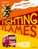 Book cover of: Readerful Independent Library: Oxford Reading Level 10: Fighting Flames. By: Keighley Douglas