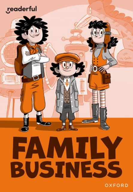 Book cover of: Readerful Rise: Oxford Reading Level 10: Family Business
