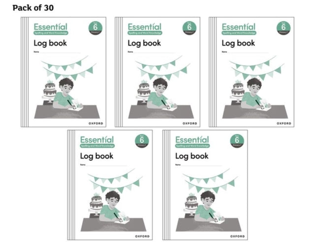 Book cover of: Essential Spelling and Word Knowledge: Year 6 Year 6 Log Book Pack of 30