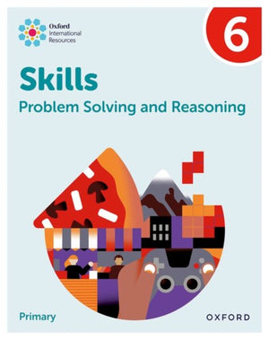 Oxford International Skills: Problem Solving and Reasoning: Practice Book 6