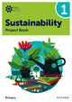 Oxford International Sustainability: Project Book 1 (Primary) 9781382047548 Jody Ellenby