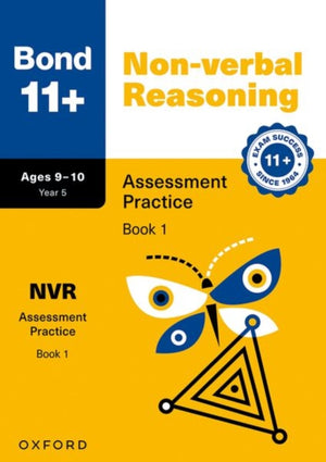 Bond 11+ Non-verbal Reasoning Assessment Practice 9-10 Years Book 1 for GL Assessment & other 11 plus exams (formerly Bond Assessment Papers)