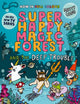 Book cover of: Super Happy Magic Forest and the Deep Trouble