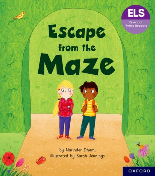 Book cover of: Essential Letters and Sounds: Essential Phonic Readers: Oxford Reading Level 6: Escape from the Maze. By: Narinder Dhami
