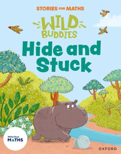 Stories for Maths: EYFS: Hide and Stuck (Circles and triangles) 9781382057738 Pauline Gregory