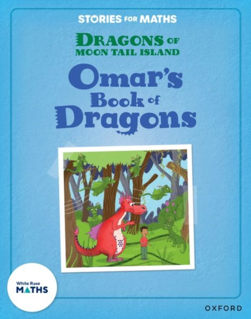 Book cover of: Stories for Maths: KS1: Omar's Book of Dragons (Statistics)