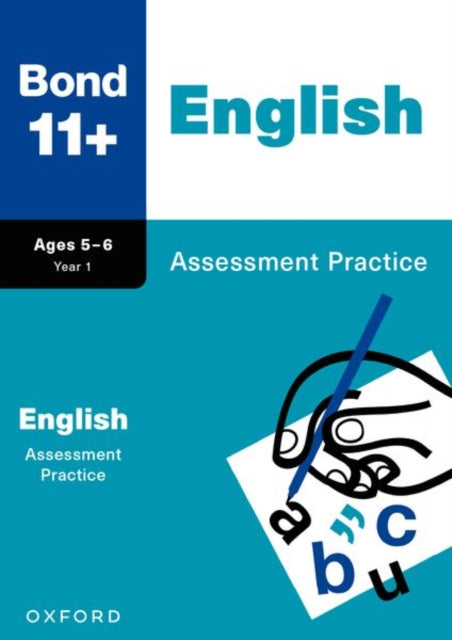 Book cover of: Bond 11+ English Assessment Practice Age 5-6 (for GL Assessment & other 11 plus exams). By: Sarah Lindsay