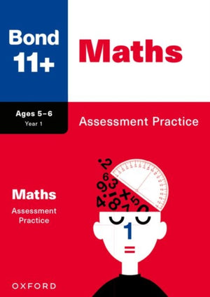 Bond 11+ Maths Assessment Practice Age 5-6 (for GL Assessment & other 11 plus exams)