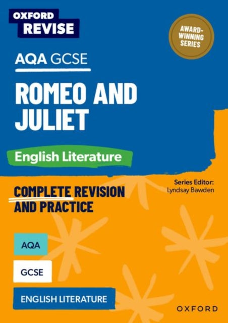 Oxford Revise: AQA GCSE English Literature: Romeo and Juliet 9781382067621 Julia Naughton