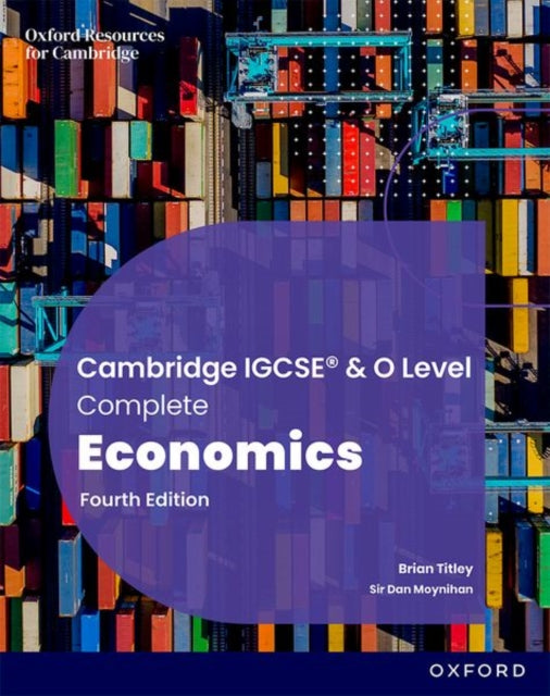 Book cover of: Cambridge IGCSE and O Level Complete Economics: Student Book
