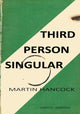 Book cover of: Third Person Singular. By: Martin Hancock