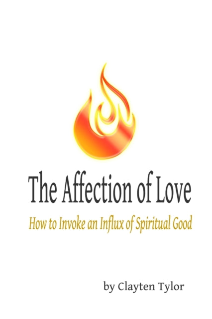 Book cover of: Affection of Love. By: Clayten Tylor