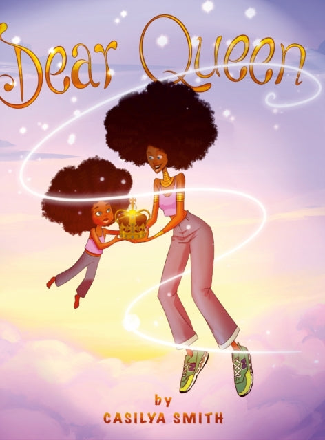 Book cover of: Dear Queen. By: Casilya Smith