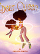 Book cover of: Dear Queen. By: Casilya Smith