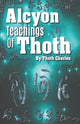 Book cover of: Alcyon Teachings Of Thoth. By: Golden Peaches Publishing