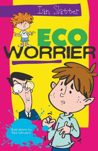 Book cover of: Eco-Worrier. By: Ian Slatter