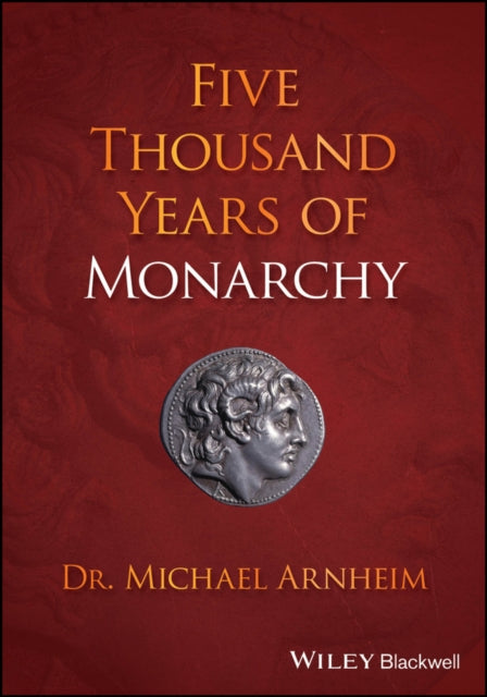 Book cover of: Five Thousand Years of Monarchy