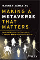 Book cover of: Making a Metaverse That Matters. By: Au