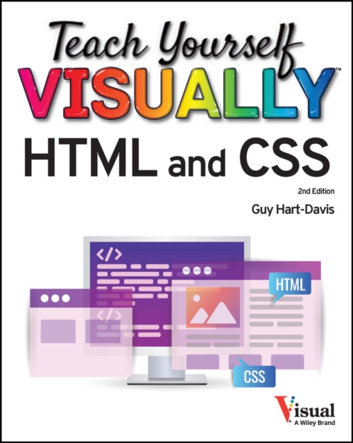 Book cover of: Teach Yourself VISUALLY HTML and CSS. By: Hart-Davis