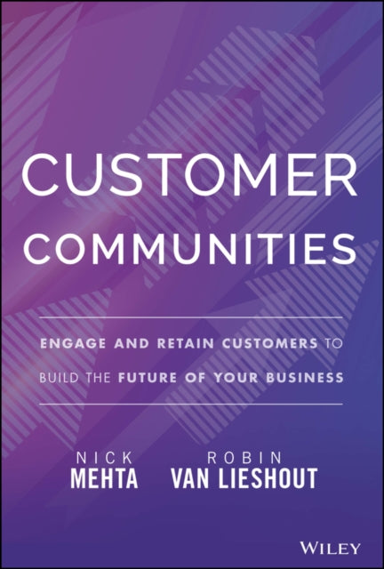Book cover of: Customer Communities. By: Robin Van Lieshout