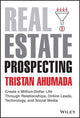 Book cover of: Real Estate Prospecting. By: Tristan Ahumada