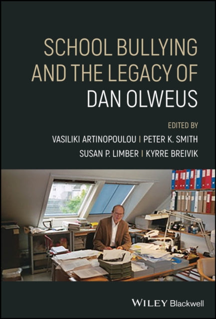 Book cover of: School Bullying and The Legacy of Dan Olweus. By: Peter K. Smith