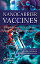 Book cover of: Nanocarrier Vaccines. By: Vasso Apostolopoulos