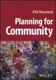 Book cover of: Planning for Community. By: Heywood