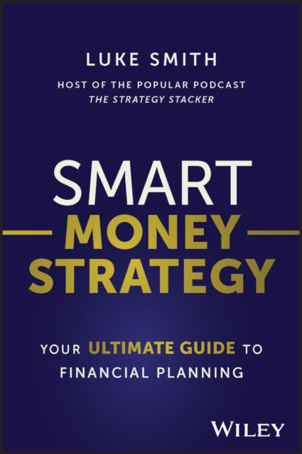 Book cover of: Smart Money Strategy. By: Luke Smith