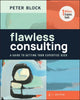 Book cover of: Flawless Consulting. By: Peter Block