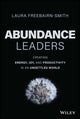 Book cover of: Abundance Leaders. By: Laura Freebairn-Smith