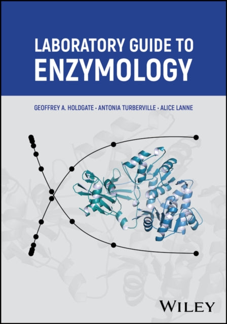 Book cover of: Laboratory Guide to Enzymology. By: Geoffrey A. Holdgate