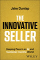Book cover of: Innovative Seller. By: Jake Dunlap