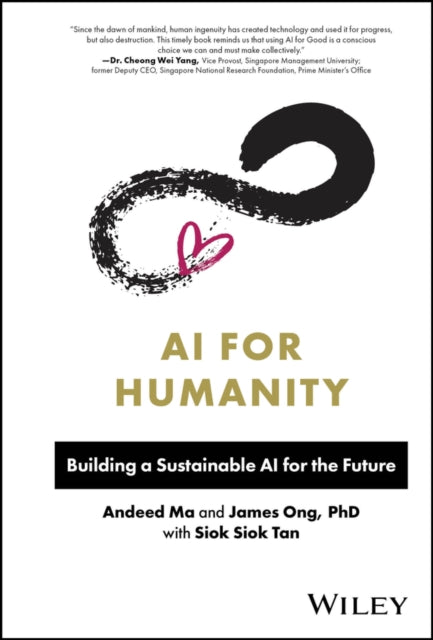 Book cover of: AI for Humanity. By: James Ong