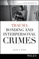 Book cover of: Trauma Bonding and Interpersonal Crimes