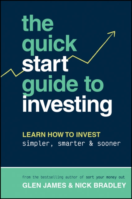 Book cover of: Quick-Start Guide to Investing. By: Glen James