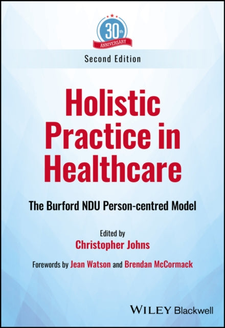 Book cover of: Holistic Practice in Healthcare. By: Christopher Johns