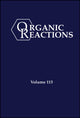 Book cover of: Organic Reactions, Volume 115. By: P. Andrew Evans