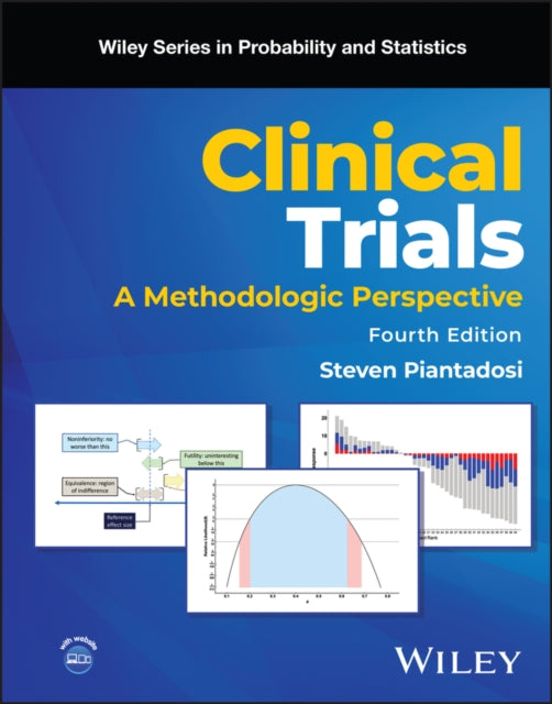 Book cover of: Clinical Trials. By: Steven Piantadosi