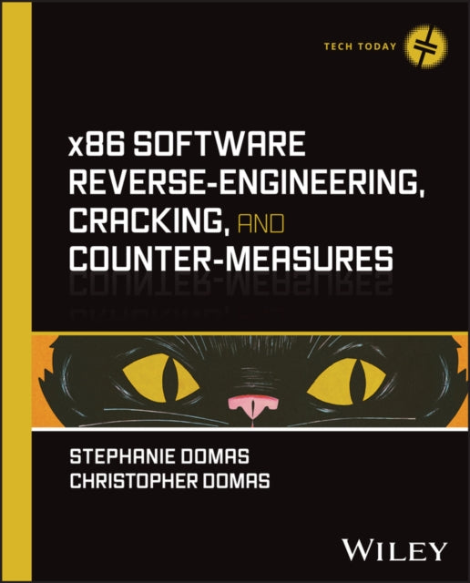 Book cover of: x86 Software Reverse-Engineering, Cracking, and Counter-Measures. By: Stephanie Domas