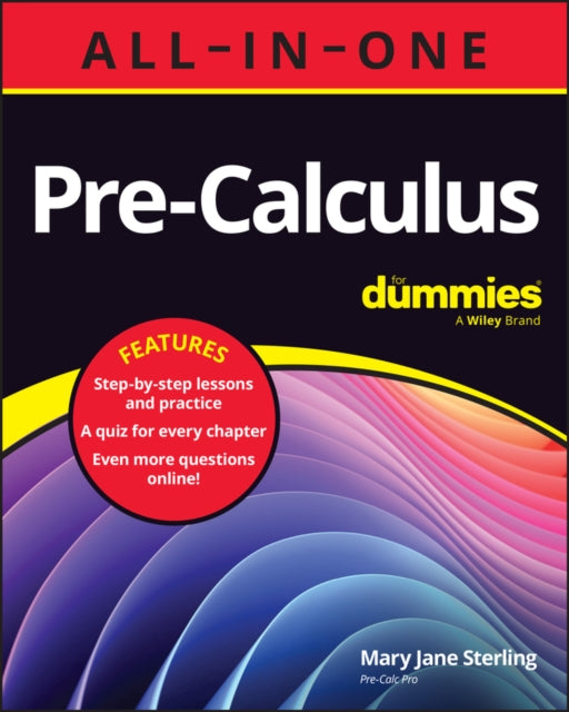 Book cover of: Pre-Calculus All-in-One For Dummies. By: Mary Jane Sterling