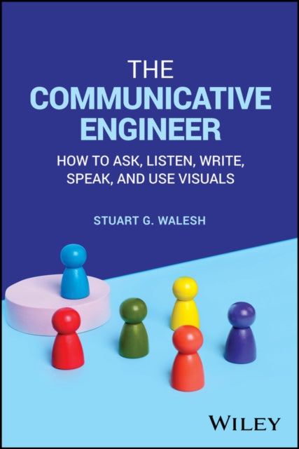 Book cover of: Communicative Engineer. By: Stuart G. Walesh
